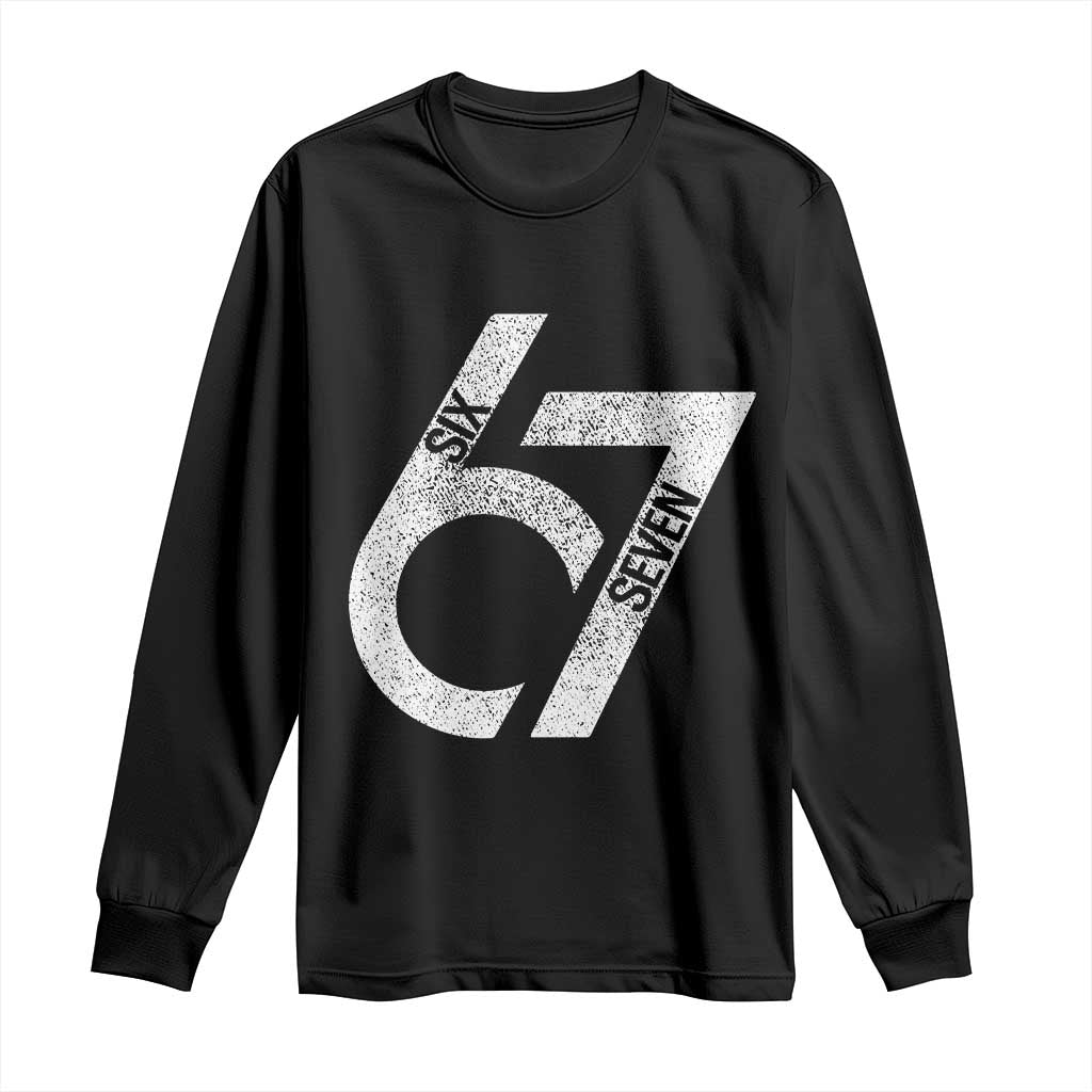 Funny Six Seven 67 Meme Gen Alpha Slang Long Sleeve Shirt - Wonder Print Shop