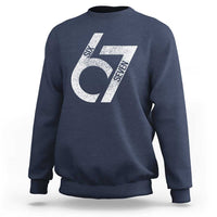 Funny Six Seven 67 Meme Gen Alpha Slang Sweatshirt - Wonder Print Shop