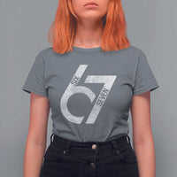 Funny Six Seven 67 Meme Gen Alpha Slang T Shirt For Women - Wonder Print Shop