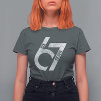 Funny Six Seven 67 Meme Gen Alpha Slang T Shirt For Women - Wonder Print Shop