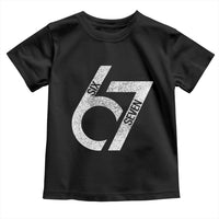 Funny Six Seven 67 Meme Gen Alpha Slang Toddler T Shirt - Wonder Print Shop