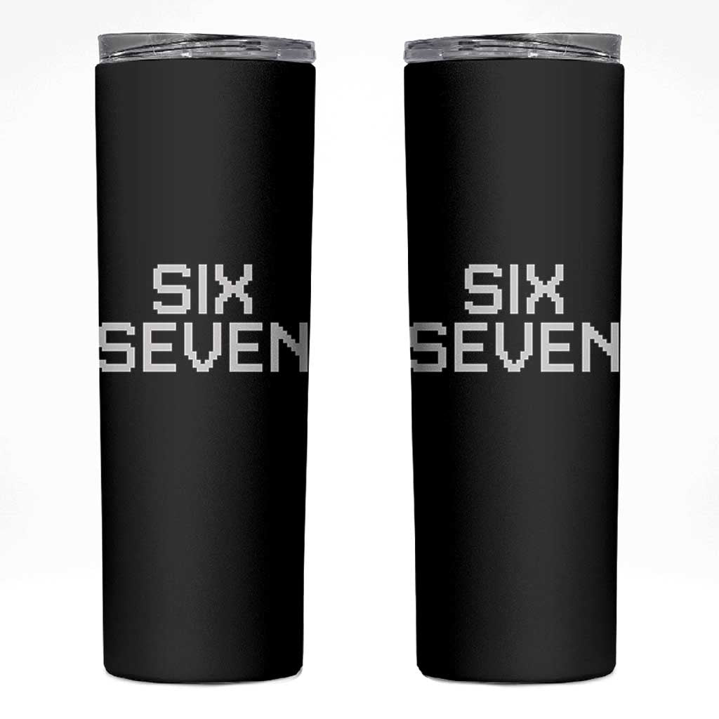 Six Seven Meme Pixel 67 Gen Alpha Internet Joke Skinny Tumbler - Wonder Print Shop