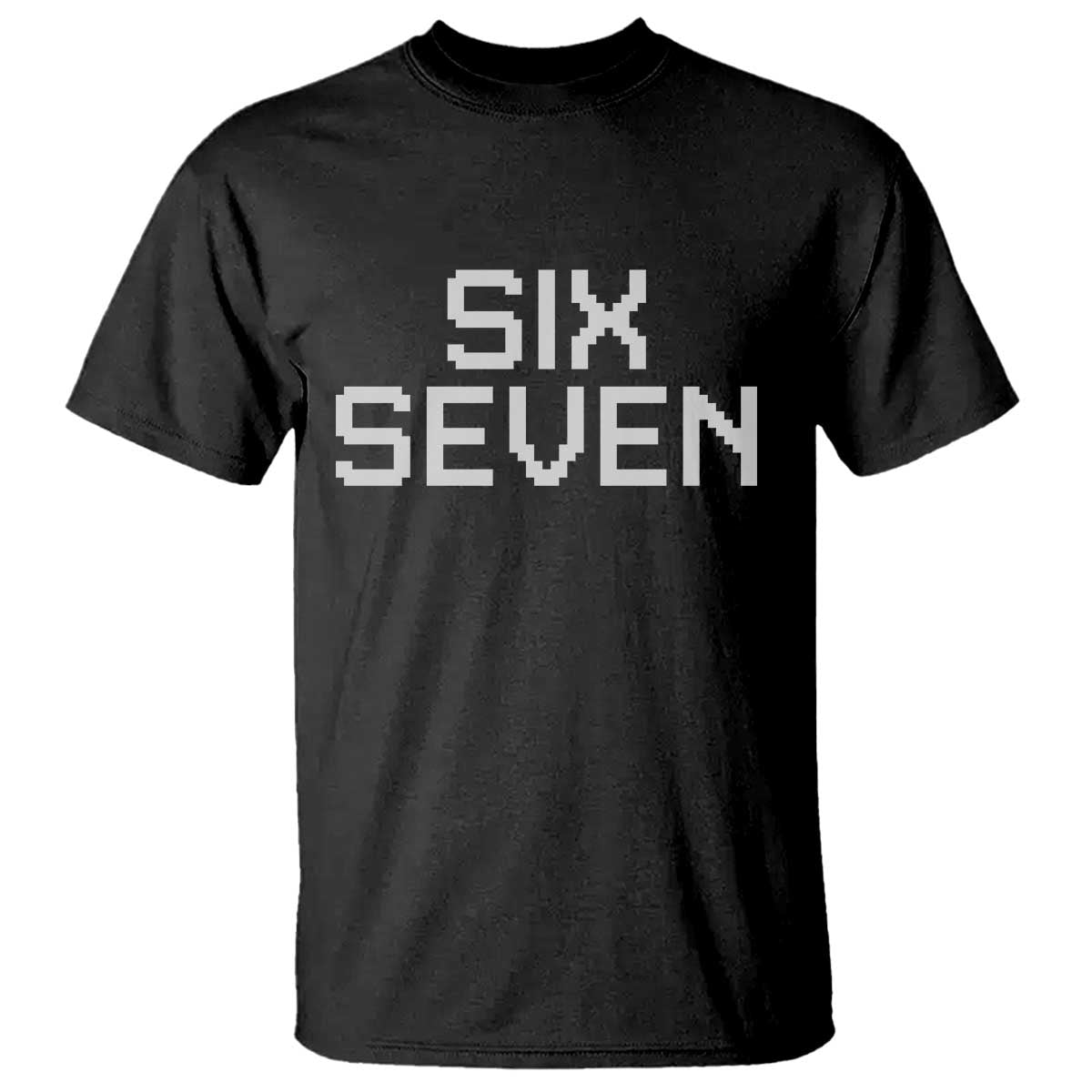 Six Seven Meme Pixel 67 Gen Alpha Internet Joke T Shirt - Wonder Print Shop