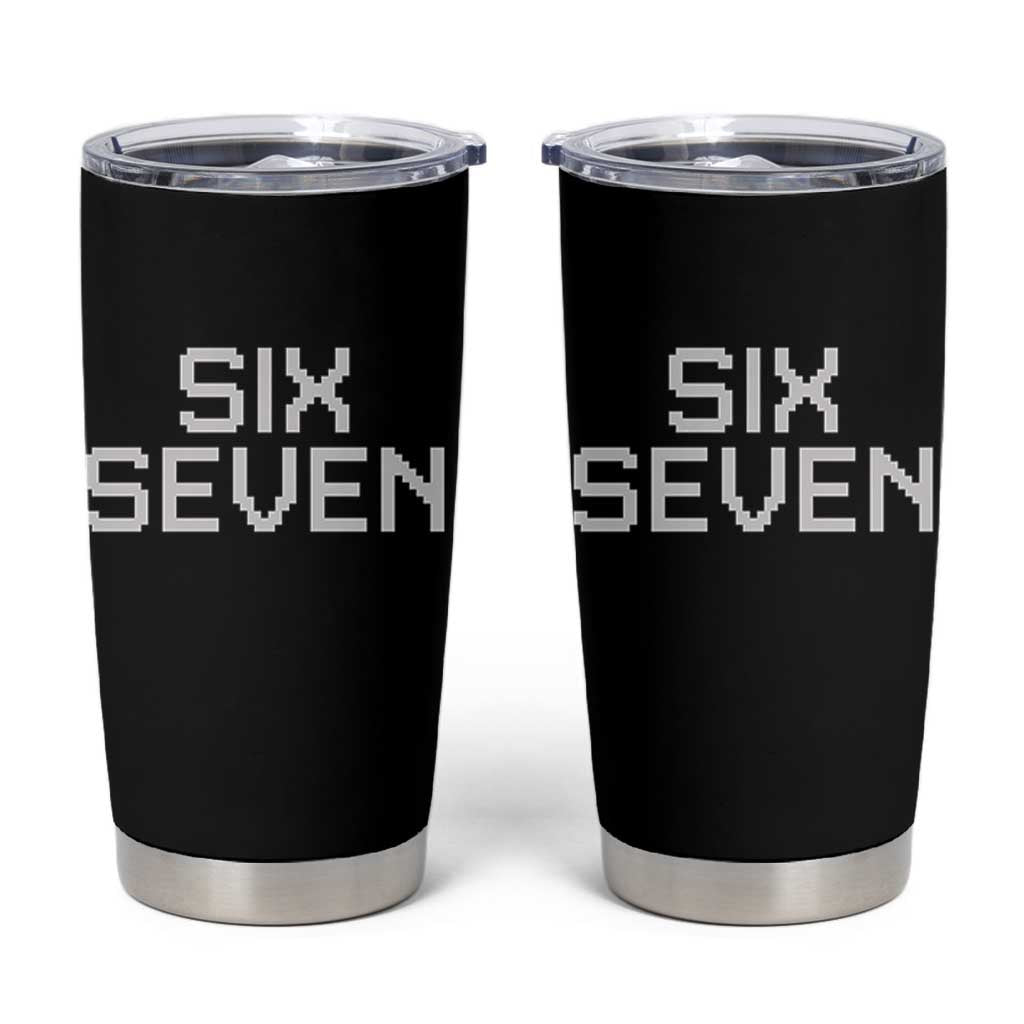 Six Seven Meme Pixel 67 Gen Alpha Internet Joke Tumbler Cup - Wonder Print Shop