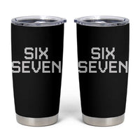 Six Seven Meme Pixel 67 Gen Alpha Internet Joke Tumbler Cup - Wonder Print Shop