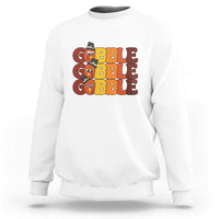 Funny Thanksgiving Tukey Gobble Sweatshirt - Wonder Print Shop