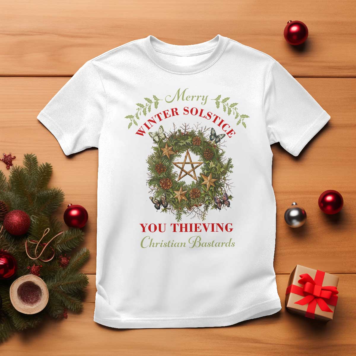 Merry Winter Solstice You Thieving Christian Bastards T Shirt Yule Pentagram - Wonder Print Shop