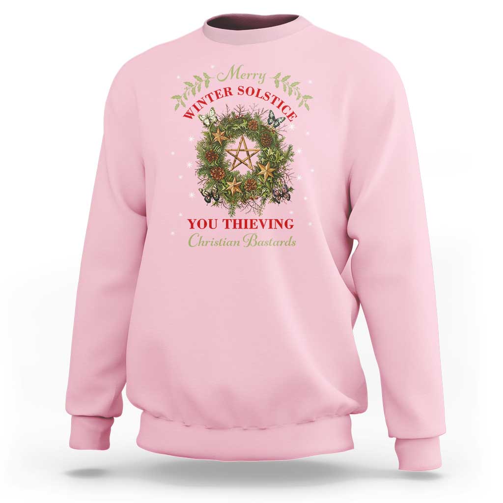 Merry Winter Solstice You Thieving Christian Bastards Sweatshirt Yule Pentagram - Wonder Print Shop