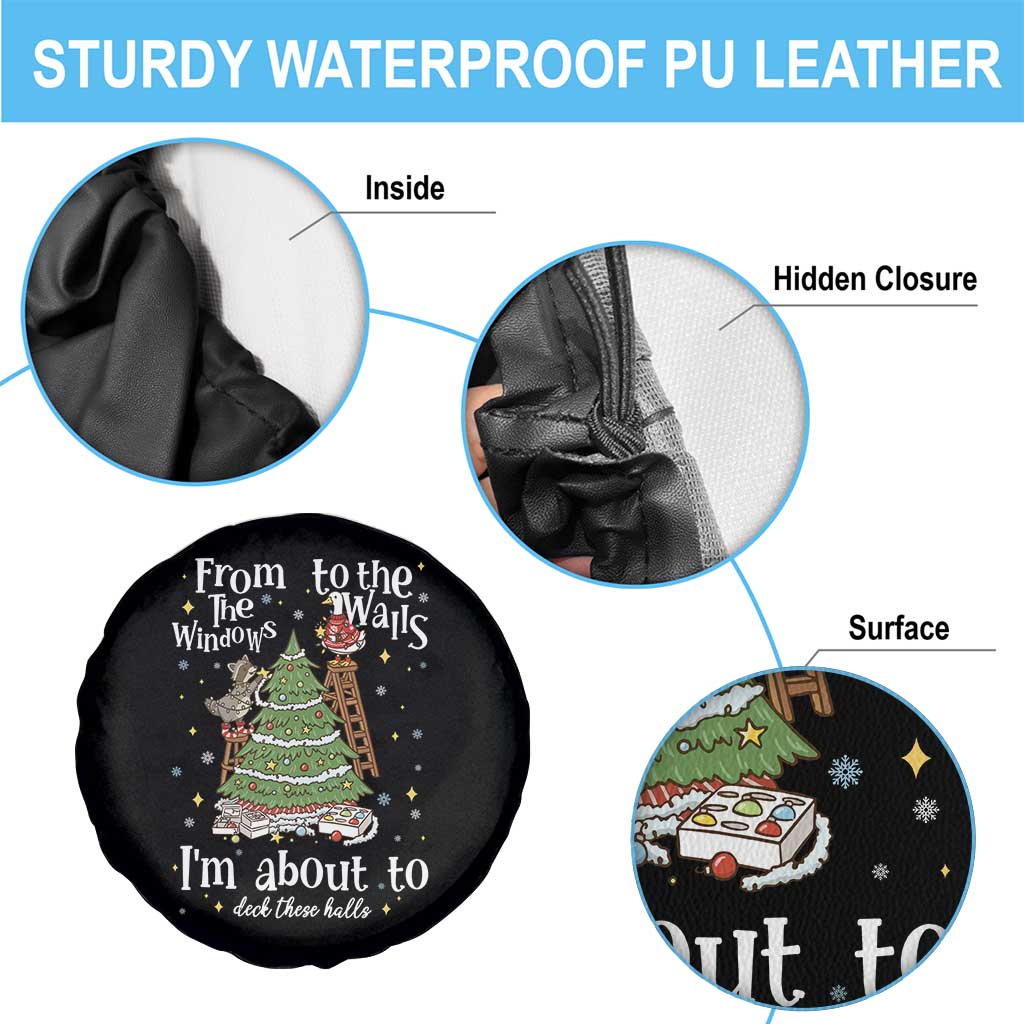 From The Windows To The Walls I'm About To Deck These Halls Christmas Spare Tire Cover - Wonder Print Shop