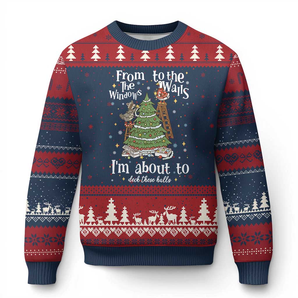 From The Windows To The Walls I'm About To Deck These Halls Xmas Ugly Christmas Sweater - Wonder Print Shop
