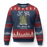 From The Windows To The Walls I'm About To Deck These Halls Xmas Ugly Christmas Sweater - Wonder Print Shop