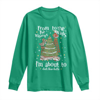 From The Windows To The Walls I'm About To Deck These Halls Christmas Long Sleeve Shirt - Wonder Print Shop