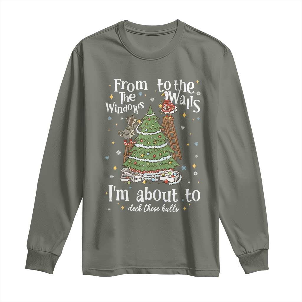 From The Windows To The Walls I'm About To Deck These Halls Christmas Long Sleeve Shirt - Wonder Print Shop
