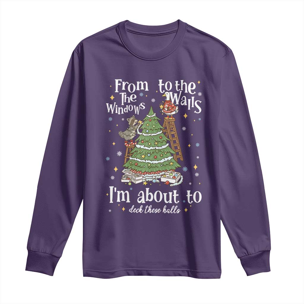 From The Windows To The Walls I'm About To Deck These Halls Christmas Long Sleeve Shirt - Wonder Print Shop