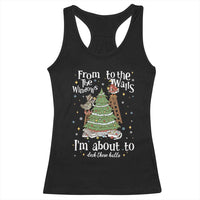 From The Windows To The Walls I'm About To Deck These Halls Christmas Racerback Tank Top - Wonder Print Shop