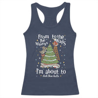 From The Windows To The Walls I'm About To Deck These Halls Christmas Racerback Tank Top - Wonder Print Shop
