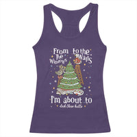 From The Windows To The Walls I'm About To Deck These Halls Christmas Racerback Tank Top - Wonder Print Shop