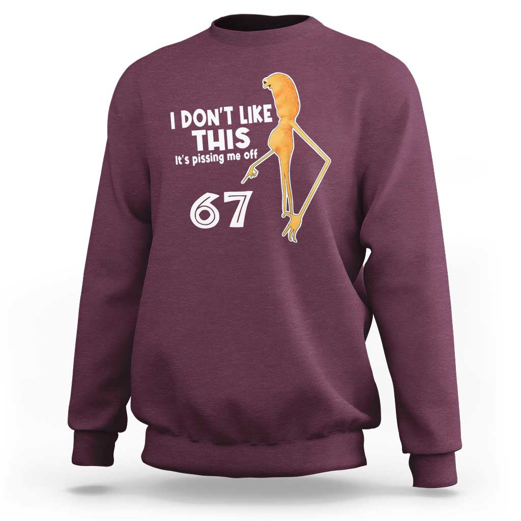 Funny Marcus The Worm 67 Meme Sweatshirt I Dont Like This Its Pissing Me Off - Wonder Print Shop