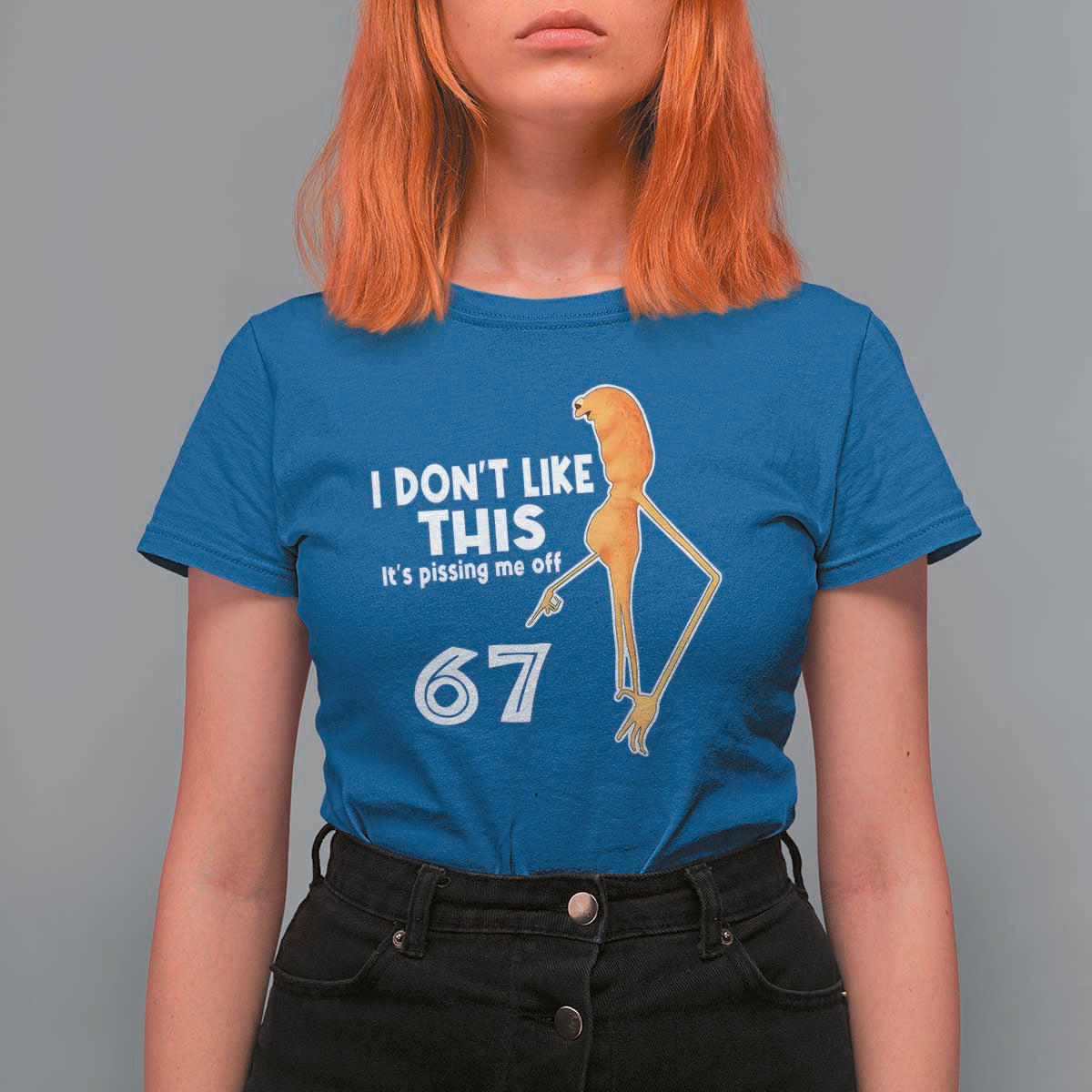 Funny Marcus The Worm 67 Meme T Shirt For Women I Dont Like This Its Pissing Me Off - Wonder Print Shop