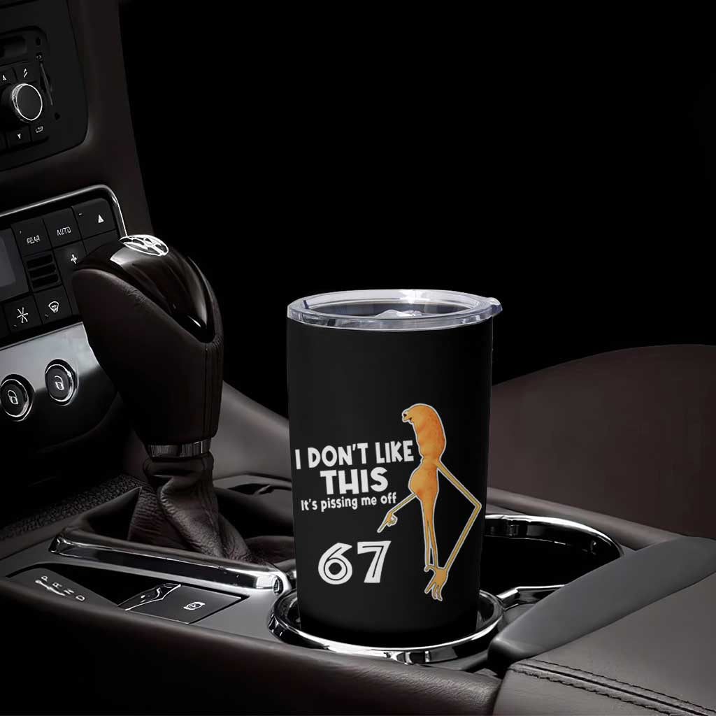 Funny Marcus The Worm 67 Meme Tumbler Cup I Dont Like This Its Pissing Me Off - Wonder Print Shop
