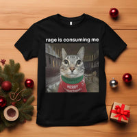 Rage Is Consuming Me Christmas T Shirt Funny Silly Staring Cat Meme Xmas Ugly Sweater - Wonder Print Shop