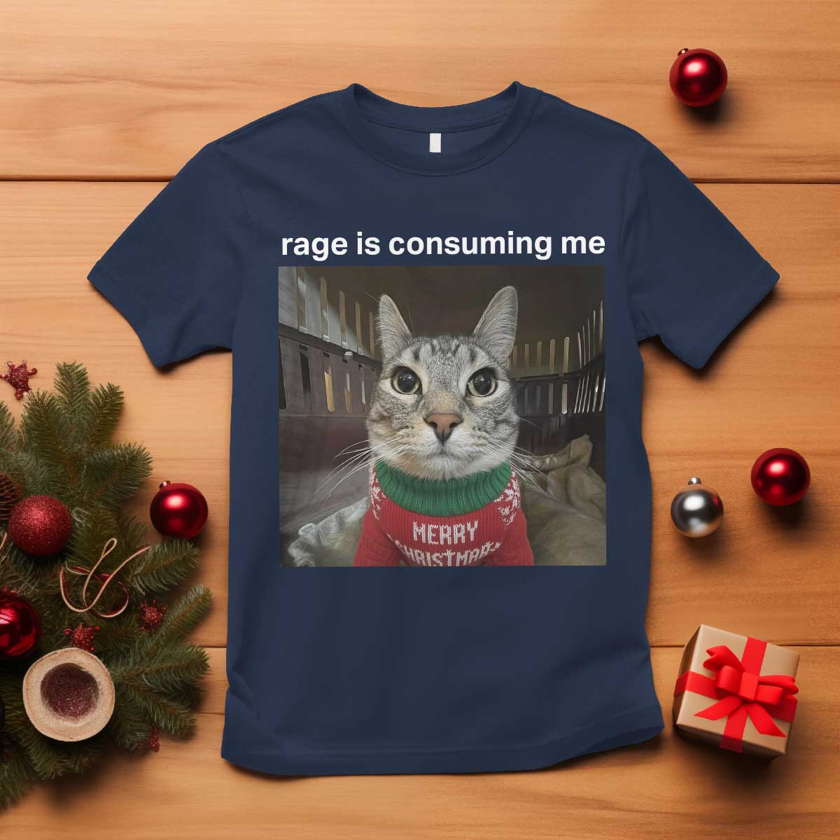 Rage Is Consuming Me Christmas T Shirt Funny Silly Staring Cat Meme Xmas Ugly Sweater - Wonder Print Shop