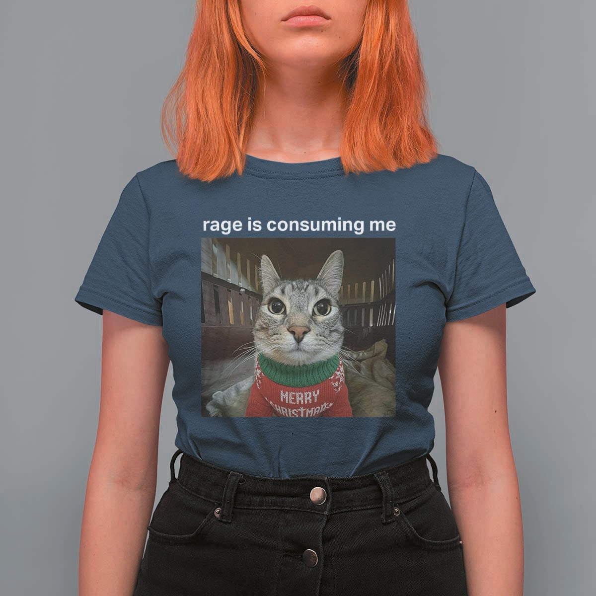 Rage Is Consuming Me Christmas T Shirt For Women Funny Silly Staring Cat Meme Xmas Ugly Sweater - Wonder Print Shop