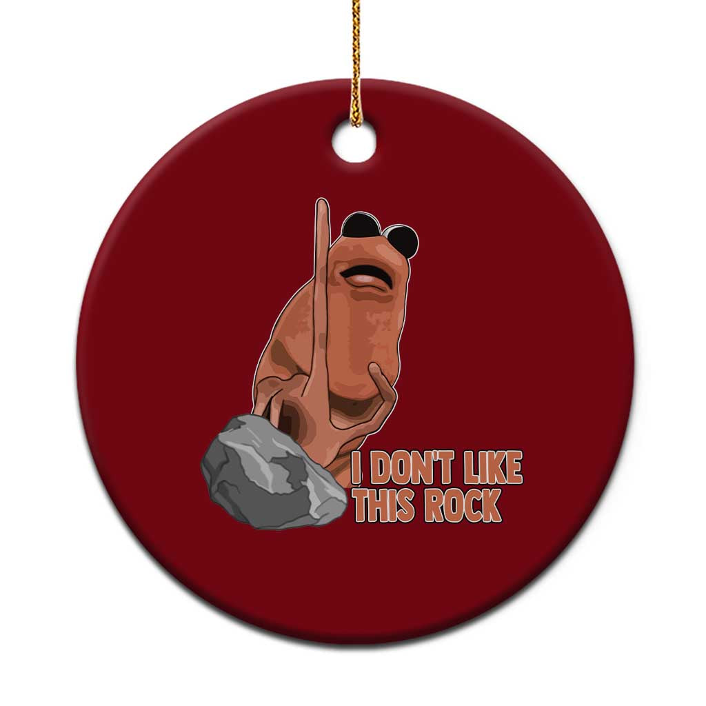 Funny Marcus The Worm Ceramic Ornament I Dont Like This Rock Meme - Wonder Print Shop