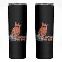 Funny Marcus The Worm Skinny Tumbler I Dont Like This Rock Meme - Wonder Print Shop