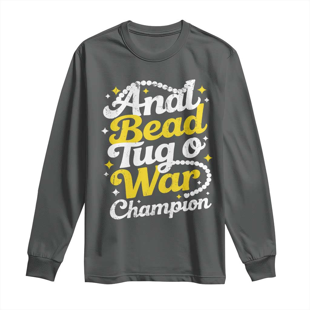 Funny Anal Bead Tug O War Long Sleeve Shirt Inappropriate Adult Humor Weird Cringe - Wonder Print Shop