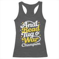 Funny Anal Bead Tug O War Racerback Tank Top Inappropriate Adult Humor Weird Cringe - Wonder Print Shop
