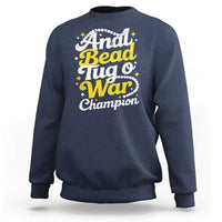 Funny Anal Bead Tug O War Sweatshirt Inappropriate Adult Humor Weird Cringe - Wonder Print Shop
