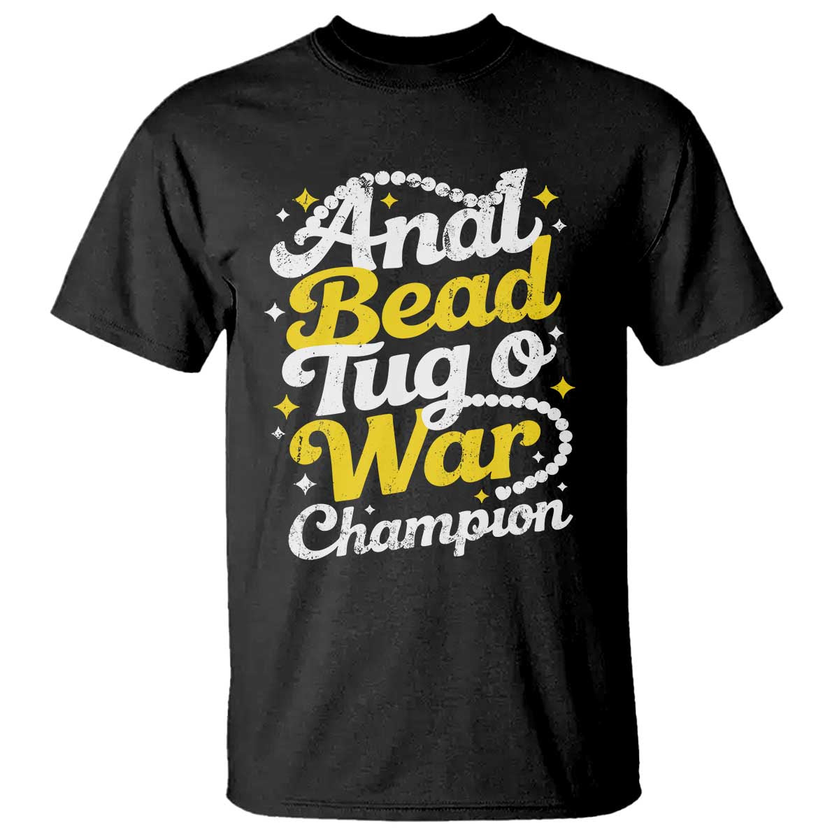 Funny Anal Bead Tug O War T Shirt Inappropriate Adult Humor Weird Cringe - Wonder Print Shop