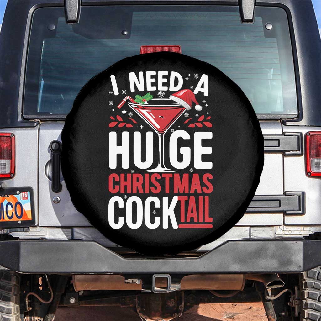 I Need A Huge Christmas Cocktail Spare Tire Cover Funny Xmas Adult Humor Party Drinking - Wonder Print Shop