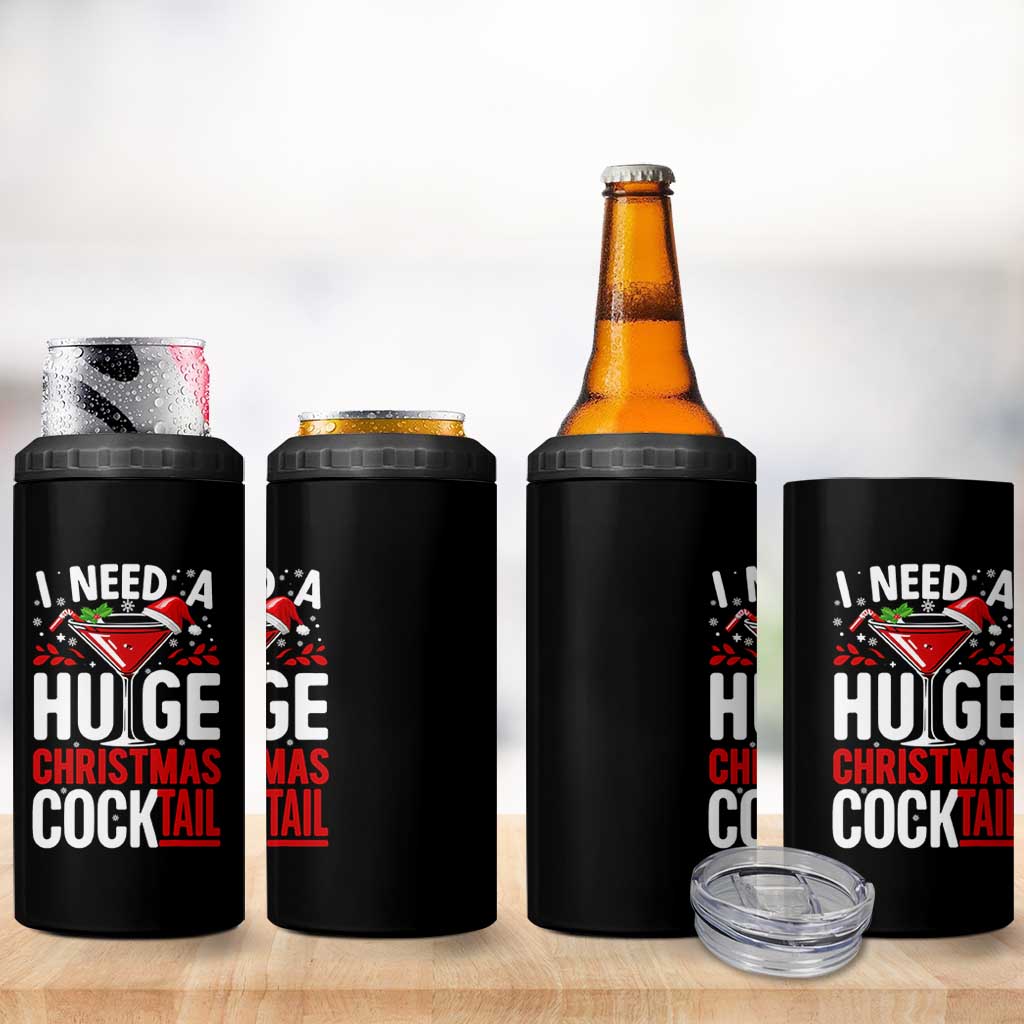 I Need A Huge Christmas Cocktail 4 in 1 Can Cooler Tumbler Funny Xmas Adult Humor Party Drinking - Wonder Print Shop