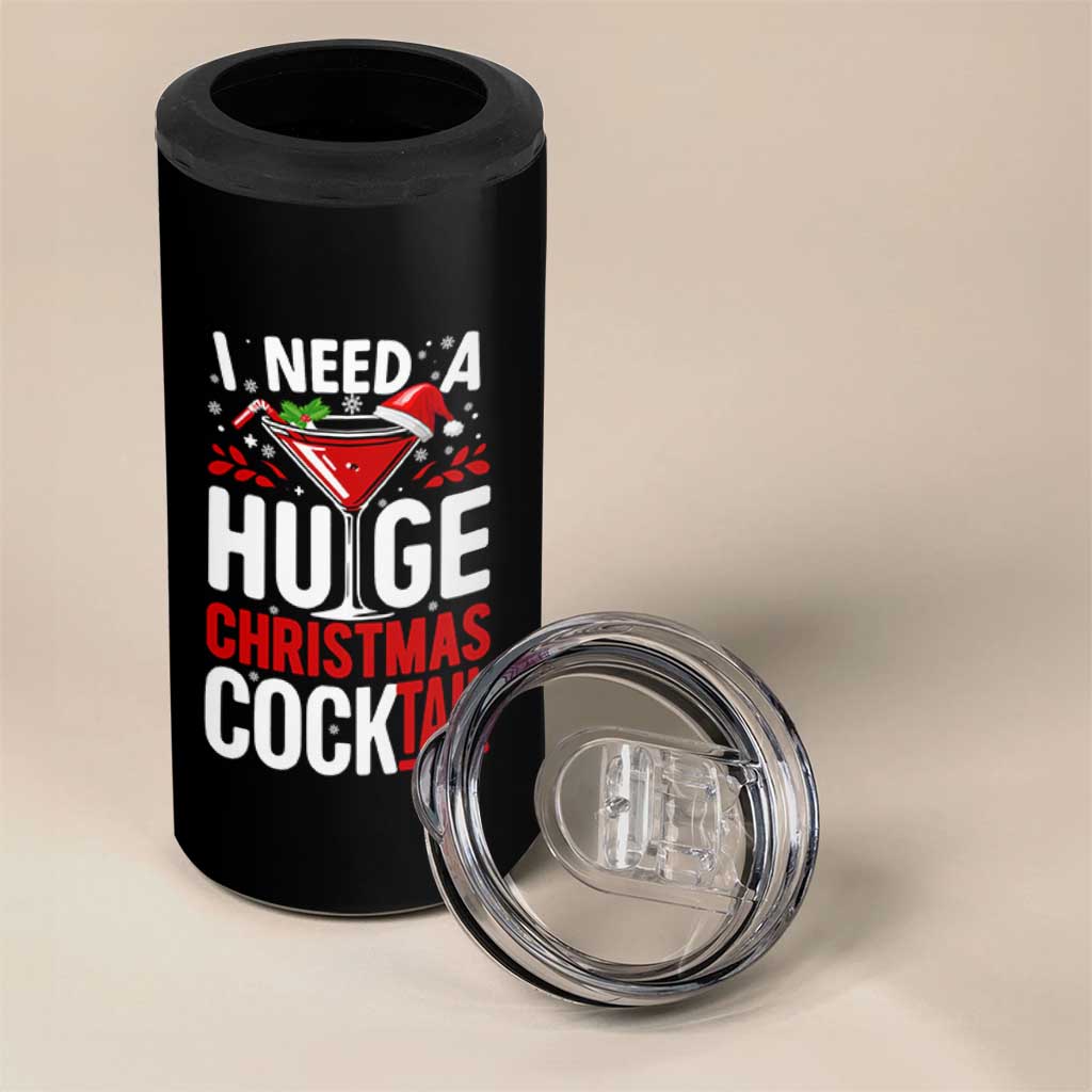 I Need A Huge Christmas Cocktail 4 in 1 Can Cooler Tumbler Funny Xmas Adult Humor Party Drinking - Wonder Print Shop