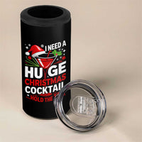 I Need A Huge Christmas Cocktail Hold The Tail 4 in 1 Can Cooler Tumbler Funny Adult Humor Party Drinking - Wonder Print Shop
