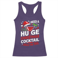 I Need A Huge Christmas Cocktail Hold The Tail Racerback Tank Top Funny Adult Humor Party Drinking - Wonder Print Shop