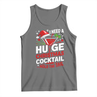 I Need A Huge Christmas Cocktail Hold The Tail Tank Top Funny Adult Humor Party Drinking - Wonder Print Shop