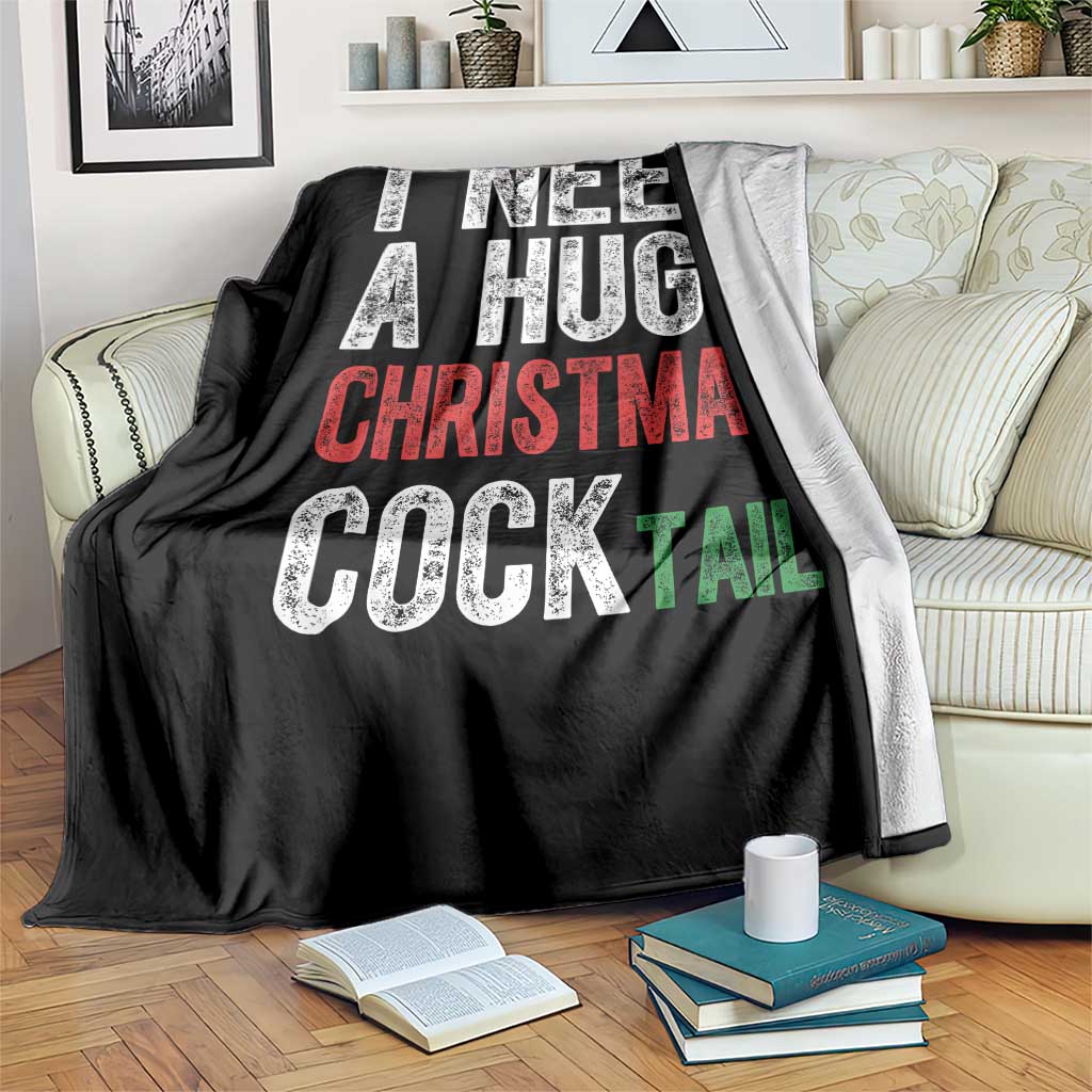 I Need A Huge Christmas Cocktail Throw Blanket Funny Adult Humor Xmas Party Drinking - Wonder Print Shop