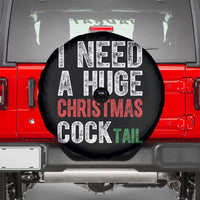 I Need A Huge Christmas Cocktail Spare Tire Cover Funny Adult Humor Xmas Party Drinking - Wonder Print Shop