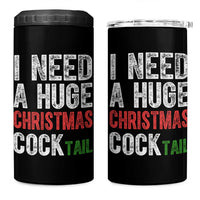 I Need A Huge Christmas Cocktail 4 in 1 Can Cooler Tumbler Funny Adult Humor Xmas Party Drinking - Wonder Print Shop