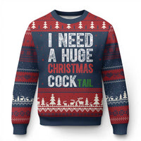 I Need A Huge Christmas Cocktail Ugly Christmas Sweater Funny Adult Humor Xmas Party Drinking - Wonder Print Shop