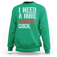 I Need A Huge Christmas Cocktail Sweatshirt Funny Adult Humor Xmas Party Drinking - Wonder Print Shop