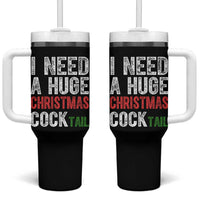 I Need A Huge Christmas Cocktail Tumbler With Handle Funny Adult Humor Xmas Party Drinking - Wonder Print Shop