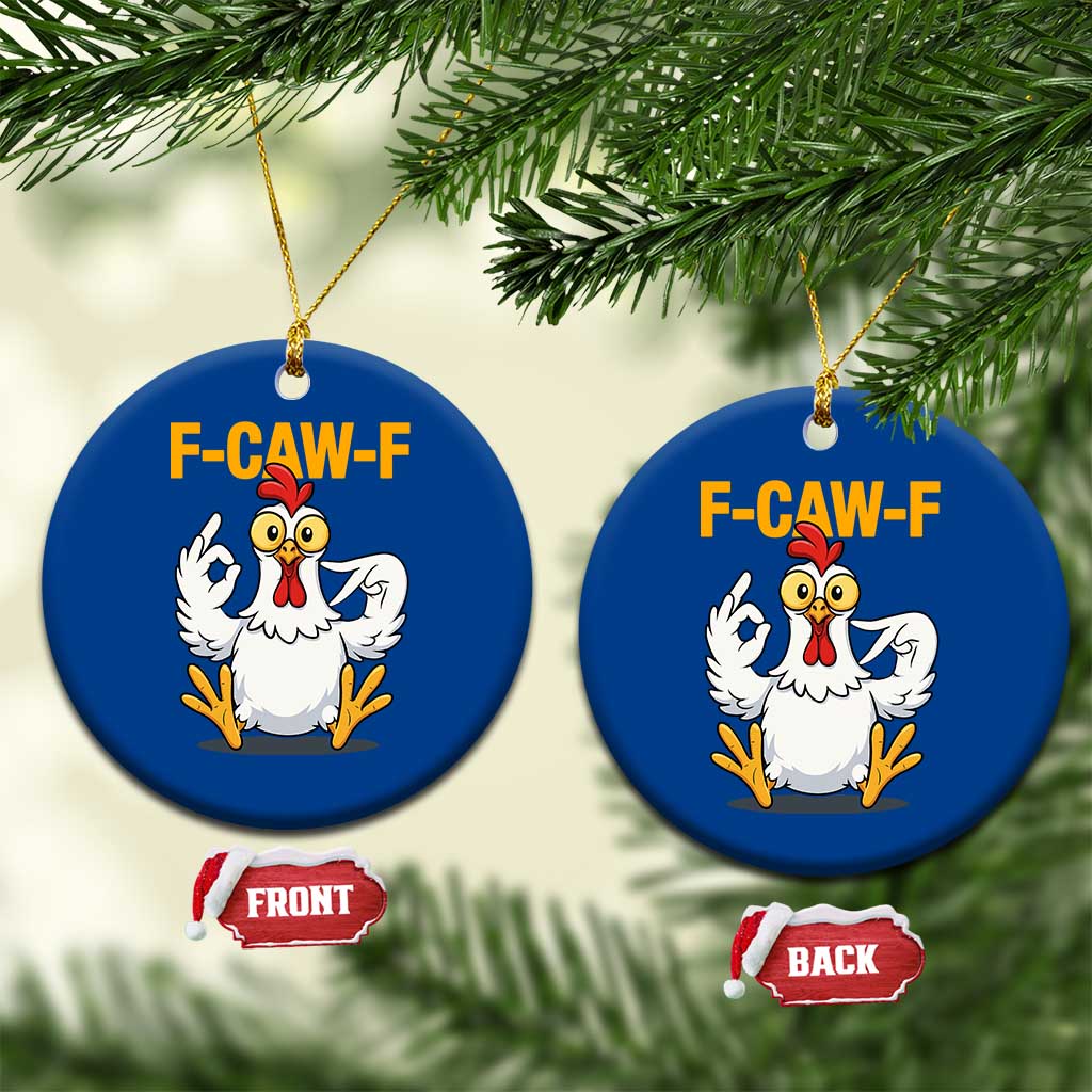 Funny F Caw F 67 Meme Ceramic Ornament Cartoon Chicken Poultry Humor - Wonder Print Shop