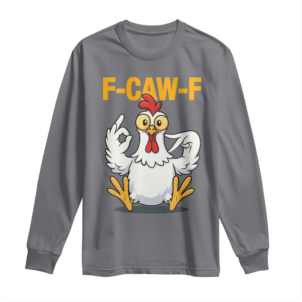 Funny F Caw F 67 Meme Long Sleeve Shirt Cartoon Chicken Poultry Humor - Wonder Print Shop