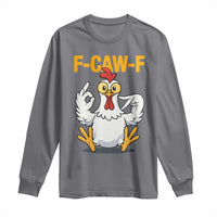 Funny F Caw F 67 Meme Long Sleeve Shirt Cartoon Chicken Poultry Humor - Wonder Print Shop