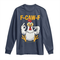 Funny F Caw F 67 Meme Long Sleeve Shirt Cartoon Chicken Poultry Humor - Wonder Print Shop
