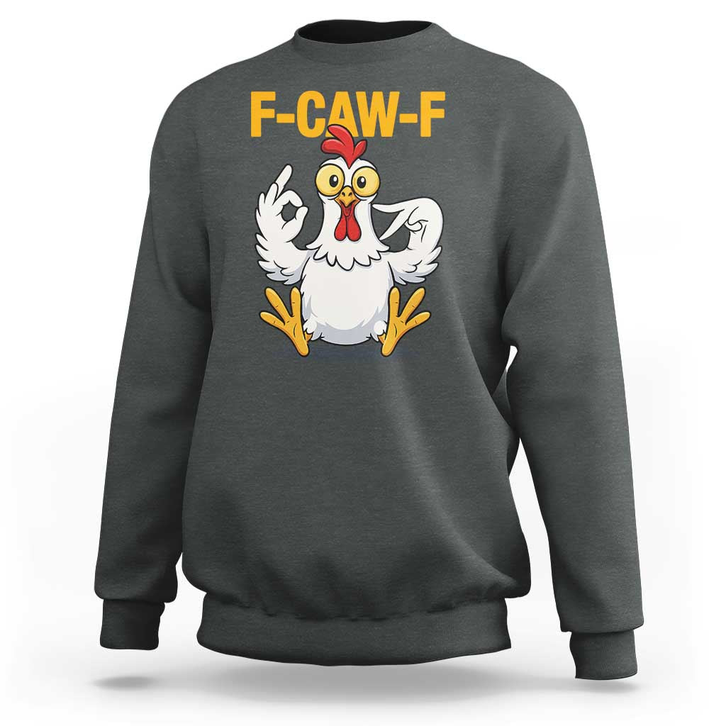 Funny F Caw F 67 Meme Sweatshirt Cartoon Chicken Poultry Humor - Wonder Print Shop